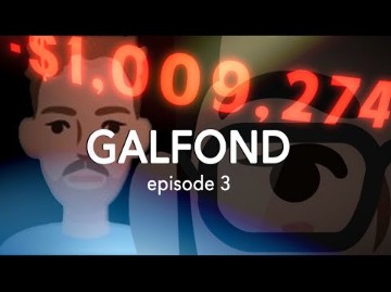 【Galfond纪录片 第三集】如何爬出水下一百万的坑?